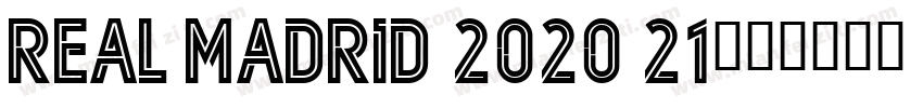 real madrid 2020 21字体转换